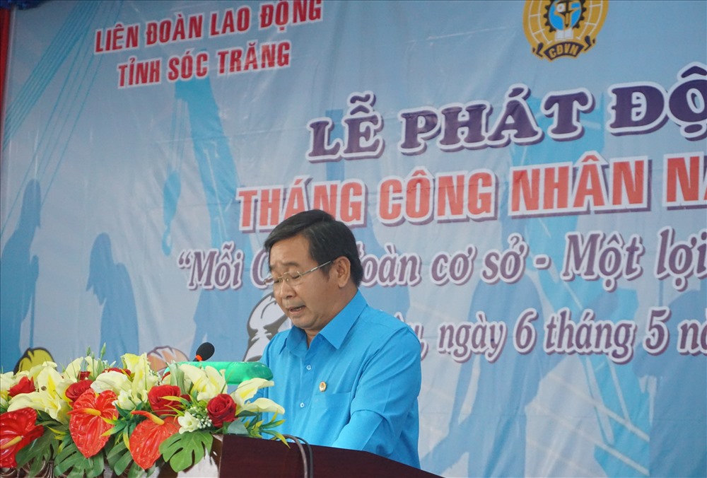 a1 Chủ tịch LĐLĐ Sóc Trăng Ngô Thái Chân chính thức phát động thánh công nhân